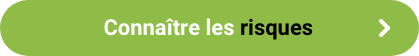 Connaître les risques button
